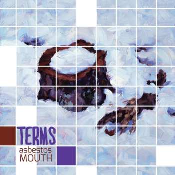Album Terms: Asbestos Mouth