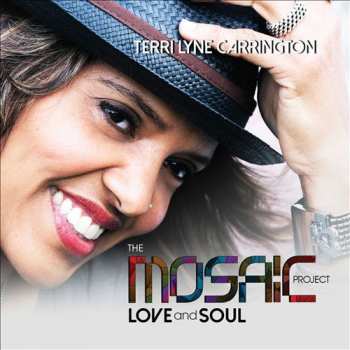 Album Terri Lyne Carrington: The Mosaic Project: Love And Soul