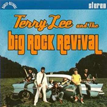 CD Terry Lee And The Big Rock Revival: Terry Lee And The Big Rock Revival