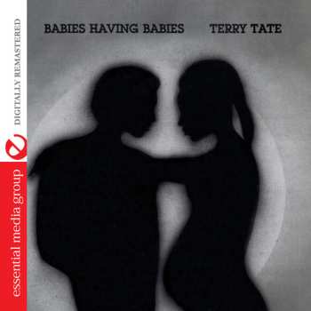 CD Terry Tate: Babies Having Babies EP