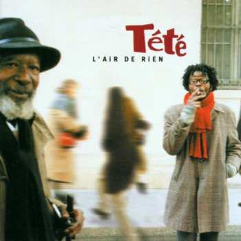 2LP Tété: L'Air De Rien