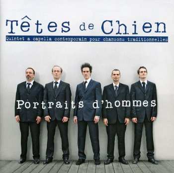 CD Têtes De Chien: Portraits D'Hommes