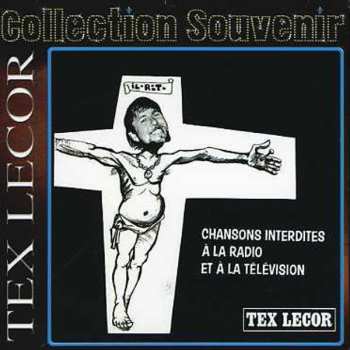 Album Tex Lecor: Chansons Interdites À La Radio Et À La Télévision