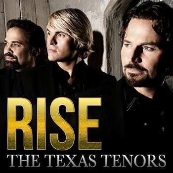 Album Texas Tenors: Rise