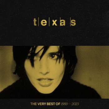 Album Texas: The Very Best Of 1989 - 2023
