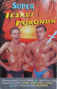 MC Těžkej Pokondr: Super Těžkej Pokondr