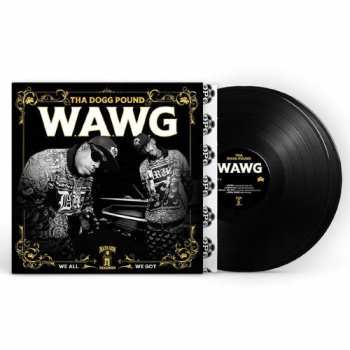 2LP Tha Dogg Pound: W.A.W.G. (We All We Got)
