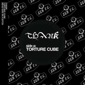SP Thank: Torture Cube / Dead Dog In A Ditch 