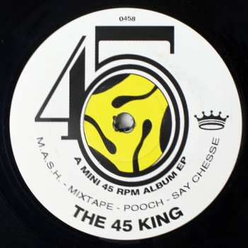 SP The 45 King: M.A.S.H. / Mixtape / Pooch / Say Cheese