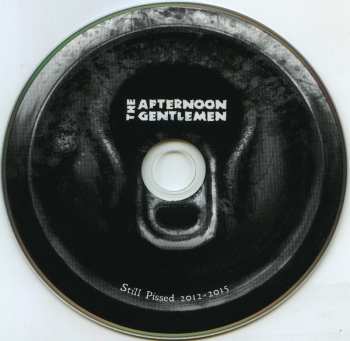 CD The Afternoon Gentlemen: Still Pissed 2012-2015