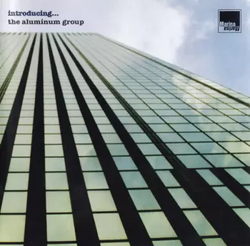 The Aluminum Group: Introducing...