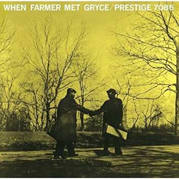 Album Gigi Gryce: When Farmer Met Gryce