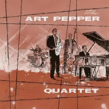 Art Pepper Quartet: The Art Pepper Quartet