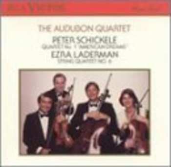Album Peter Schickele: Quartet No. 1 "American Dreams" / String Quartet No. 6