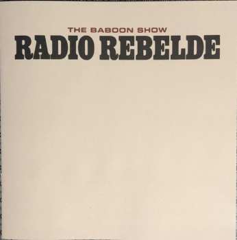 LP The Baboon Show: Radio Rebelde CLR