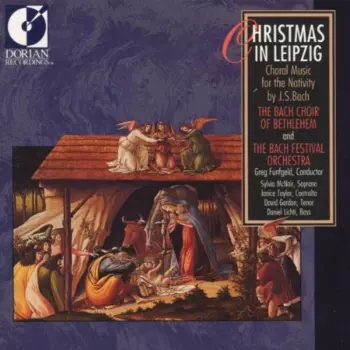 Christmas in Leipzig / Choral Music For the Nativity By J.S. Bach
