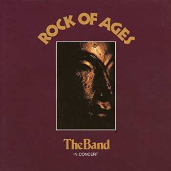 2CD The Band: Rock Of Ages: The Band In Concert
