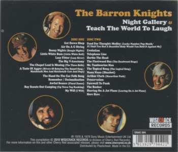 2CD The Barron Knights: Night Gallery & Teach The World To Laugh