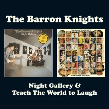 Night Gallery & Teach The World To Laugh