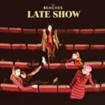 CD The Beaches: Late Show
