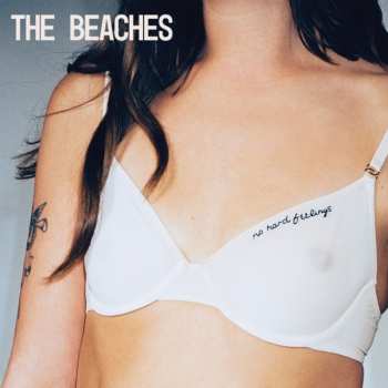 Album The Beaches: No Hard Feelings