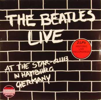 2LP The Beatles: Live At The Star-Club In Hamburg Germany