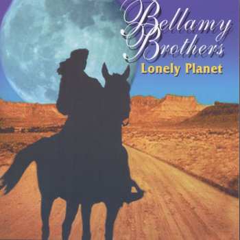 Album Bellamy Brothers: Lonely Planet