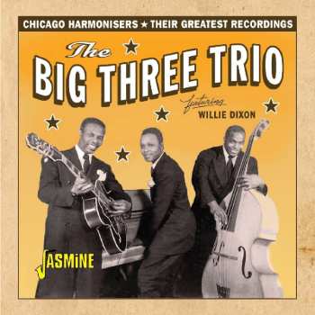 CD The Big Three Trio: The Big Three Trio Featuring Willie Dixon