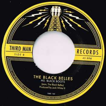 SP The Black Belles: 7-wishing Well/ms. Black Boots