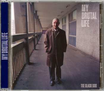 CD The Black Dog: My Brutal Life  LTD