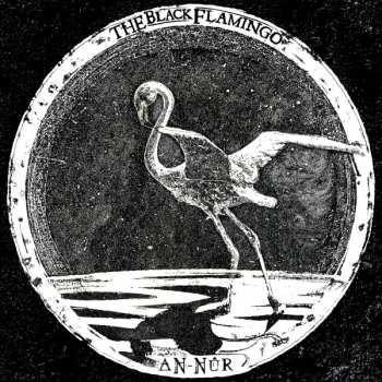 LP The Black Flamingo: AN​-​N​Û​R