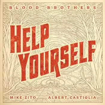 The Blood Brothers: Help Yourself