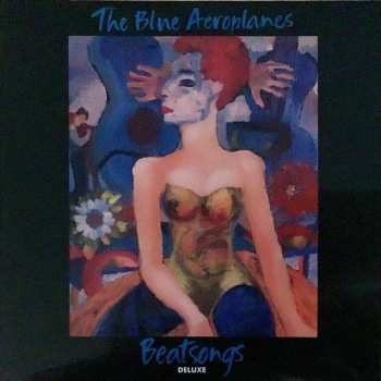 2LP The Blue Aeroplanes: Beatsongs CLR | DLX
