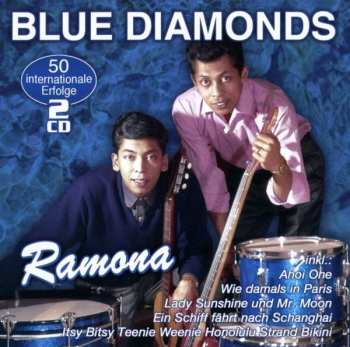 2CD The Blue Diamonds: Ramona