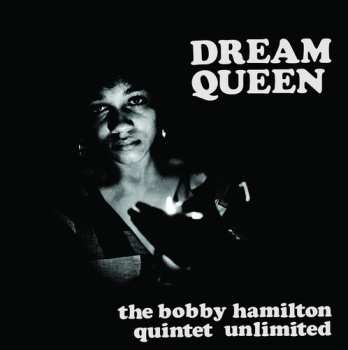 LP The Bobby Hamilton Quintet Unlimited: Dream Queen