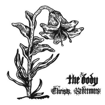 The Body: Christs, Redeemers