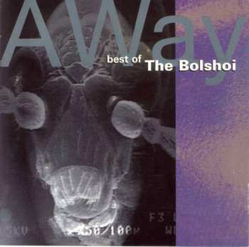 CD The Bolshoi: A Way: Best Of The Bolshoi