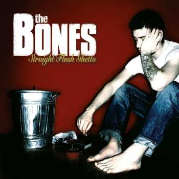 Album The Bones: Straight Flush Ghetto