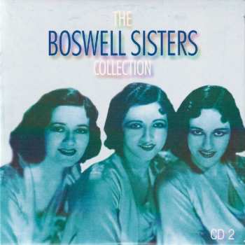 5CD/DVD/Caja The Boswell Sisters: The Boswell Sisters Collection