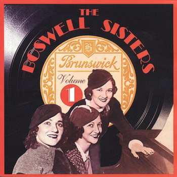 Album The Boswell Sisters: Volume 1