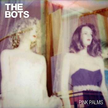 Album The Bots: Pink Palms