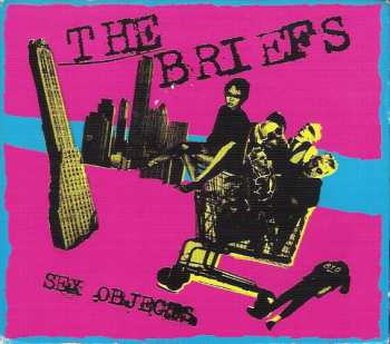 CD The Briefs: Sex Objects
