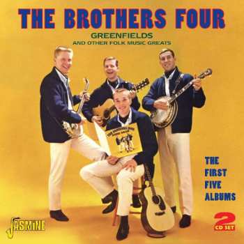 2CD The Brothers Four: Greenfields And Other Folk Music Greats