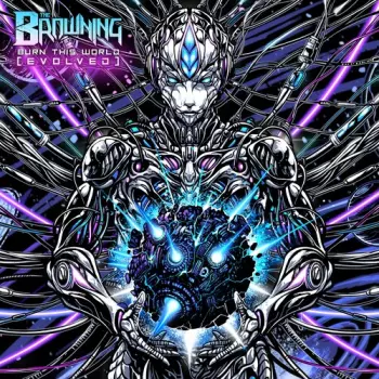 The Browning: Burn This World