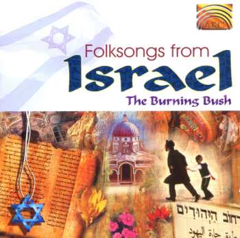 CD The Burning Bush: Folksongs From Israel