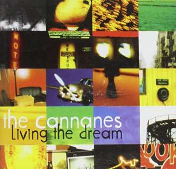 CD The Cannanes: Living The Dream