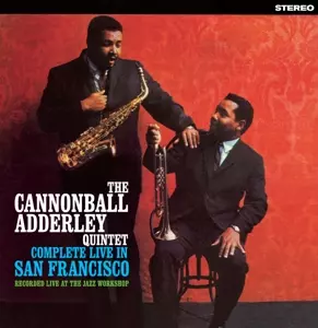 The Cannonball Adderley Quintet In San Francisco