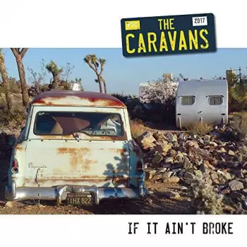 The Caravans: If It Ain't Broke
