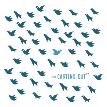 The Casting Out: The Casting Out