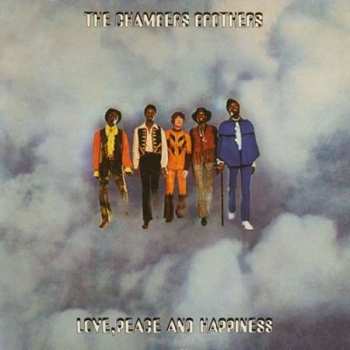 Album The Chambers Brothers: Love, Peace And Happiness / Live At Bill Graham's Fillmore East
